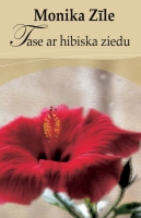 Monika Zīle - Tase ar hibiska ziedu