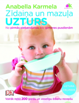 Anabella Karmela - Zīdaiņa un mazuļa uzturs