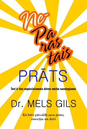 Dr. Mels Gils - Ne-Parastais prāts