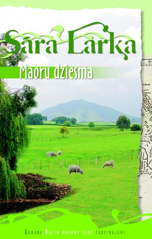 Sāra Larka - Maoru dziesma, 2