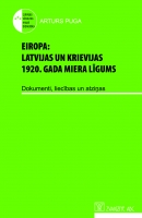 Arturs Puga - Eiropa: Latvijas un Krievijas 1920. gada miera līgums