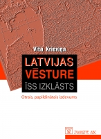 Vita Krieviņa - Latvijas vēsture. Īss izklāsts (2., pap. izd.)