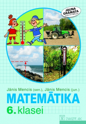 Jānis Mencis (sen.), Jānis Mencis (jun.) - Matemātika 6. klasei + papildsaturs